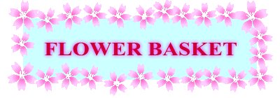 FLOWER BASKET